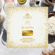 The Good Shaman - Sip and Pour (Various Dates)