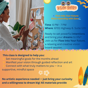 Flow Into Your Future: Vision Boarding with Ease Class (Introductory Discount Event)