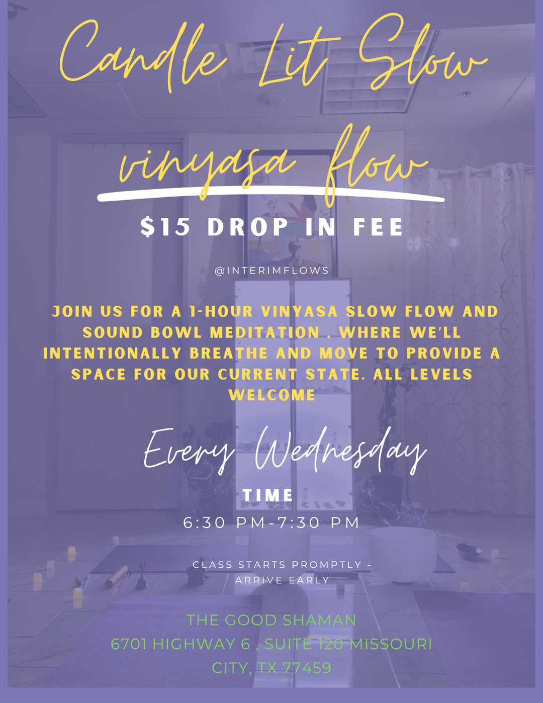 Candle Lit Slow Vinyasa Flow with NahNah - Every Wednesday