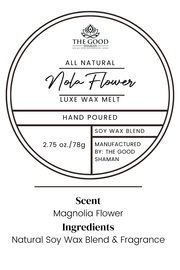 Nola Flower - Luxe Hand-Poured Natural Soy Wax Melts