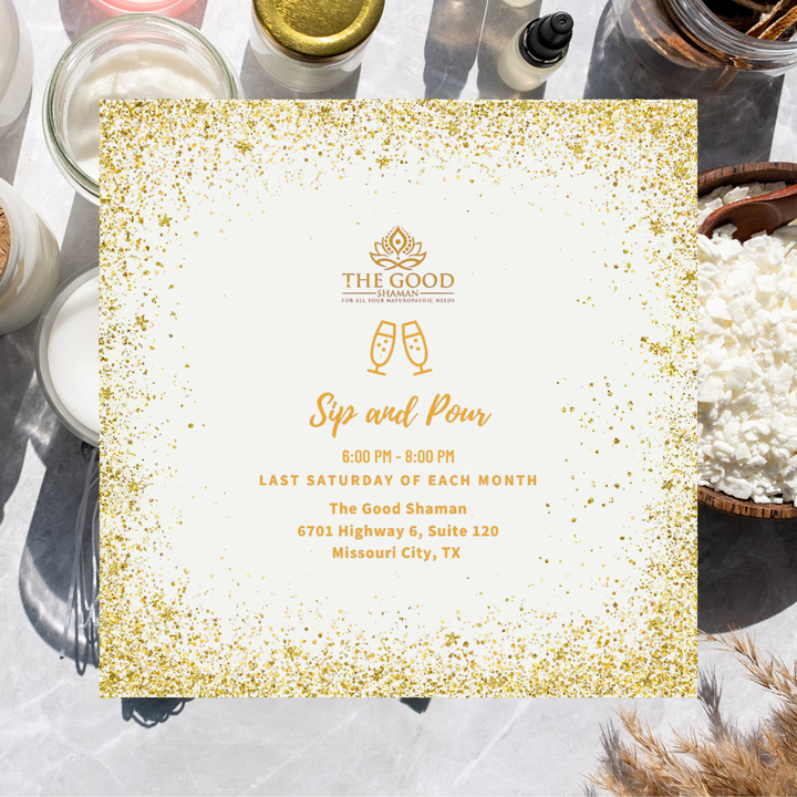 The Good Shaman - Sip and Pour (Various Dates)